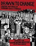 Drawn to Change: Graphic Histories of Working-Class Struggle #[nn] cover