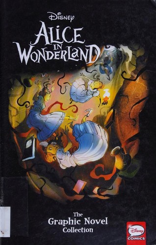 Disney Alice in Wonderland: The Graphic Novel Collection