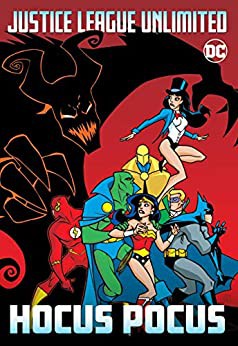 Justice League Unlimited: Hocus Pocus #[nn] cover
