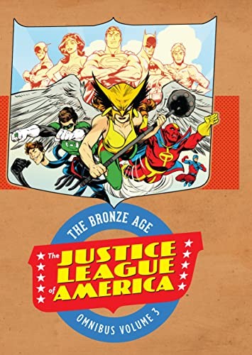 Justice League of America: The Bronze Age Omnibus #3 cover