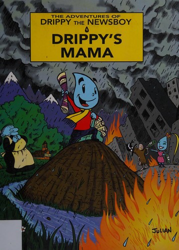 The Adventures of Drippy the Newsboy #1 cover