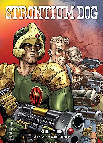 Strontium Dog: Blood Moon #[nn] cover