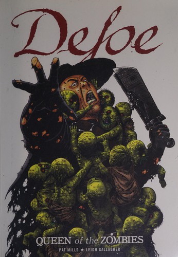 Defoe: Queen of the Zombies #[nn] cover