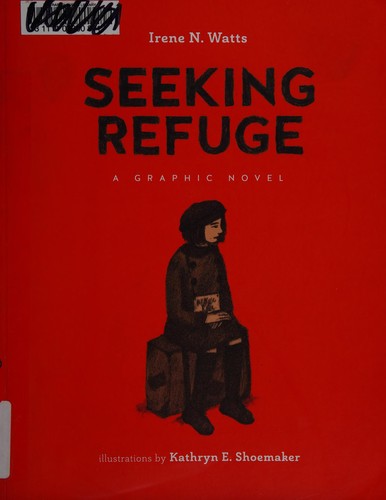Seeking Refuge: A Graphic Novel #[nn] cover