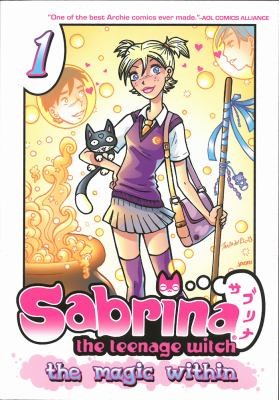 Sabrina the Teenage Witch: The Magic Within #1 cover