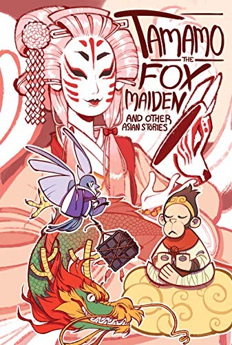 Tamamo the Fox Maiden and Other Asian Stories #[nn] cover