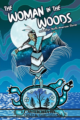 The Woman in the Woods and Other North American Stories #[nn] cover