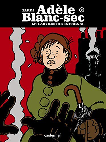Les Aventures Extraordinaires d'Adèle Blanc-Sec #9 cover