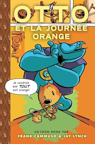 Otto et la journée orange - Otto's Orange Day