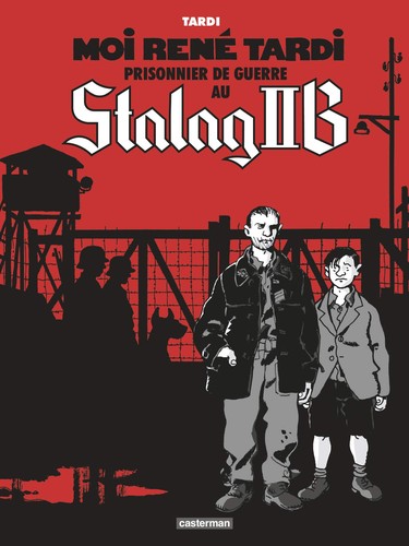 Moi René Tardi prisonnier de guerre au Stalag IIB #1 cover