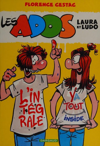 Les Ados - Laura et Ludo L'intégrale