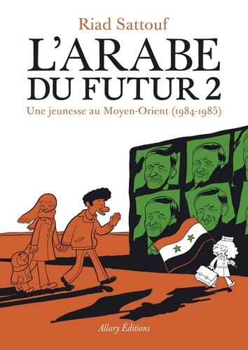 L'Arabe du futur: Une jeunesse au Moyen-Orient #2 cover