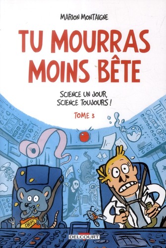 Tu mourras moins bête #3 cover
