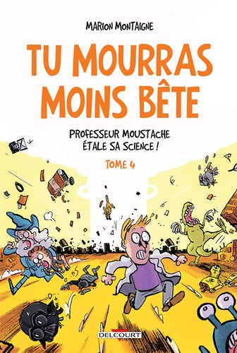 Tu mourras moins bête #4 cover