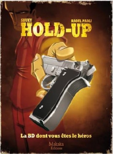 Hold-up - La BD dont vous êtes le héros #[nn] cover