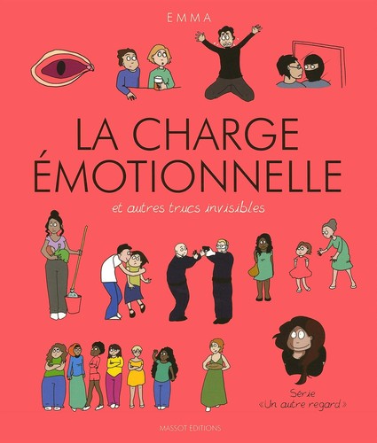 La charge émotionnelle et autres trucs invisibles