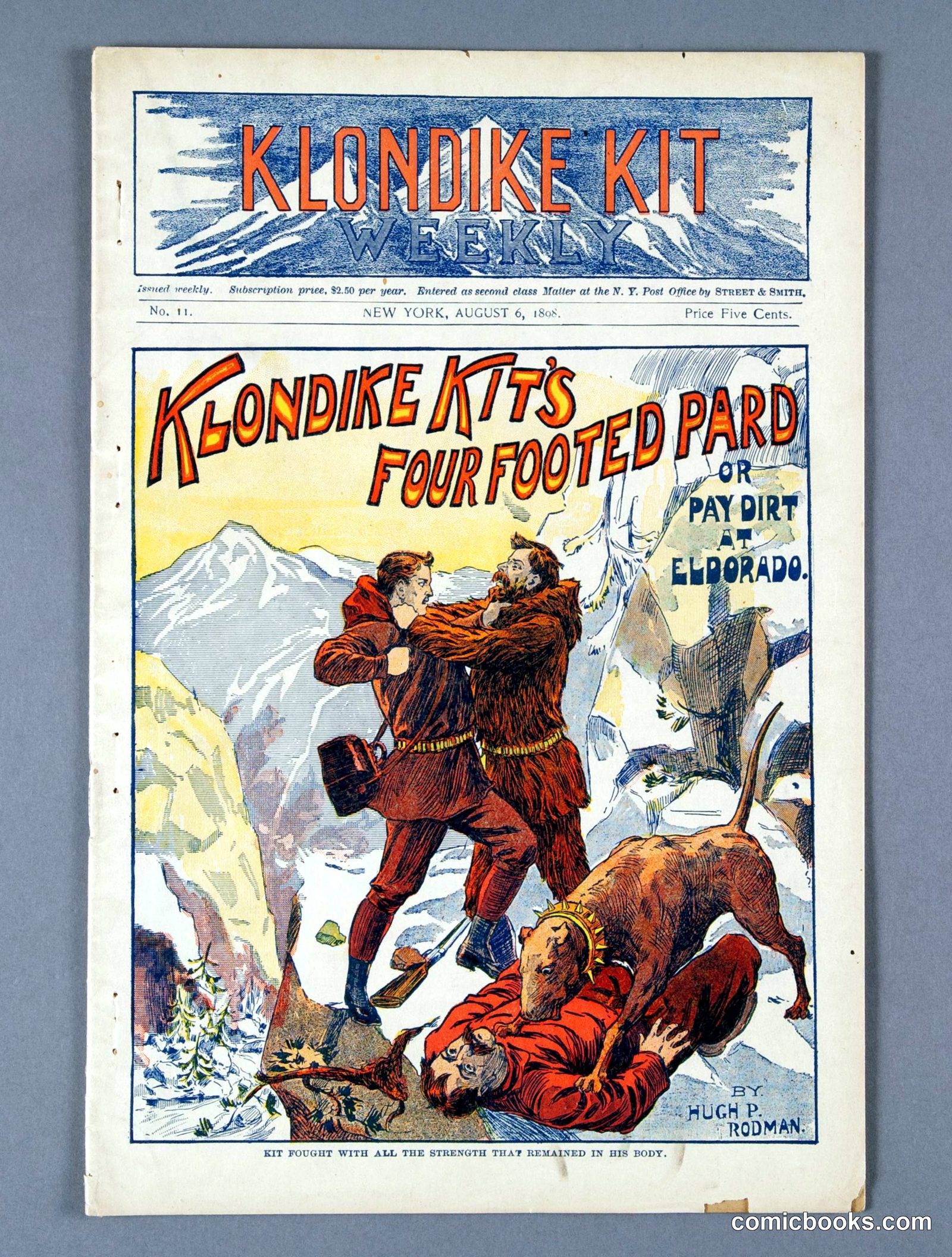 Klondike Kit's Four-Footed Pard, or, Pay Dirt at Eldorado by Rodman, Hugh P.