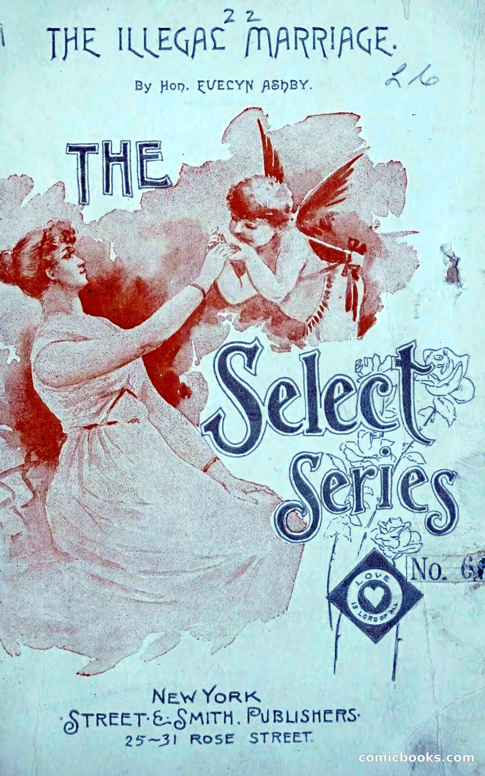 The Illegal Marriage by Ashby, Evelyn, pseud. [from old catalog]