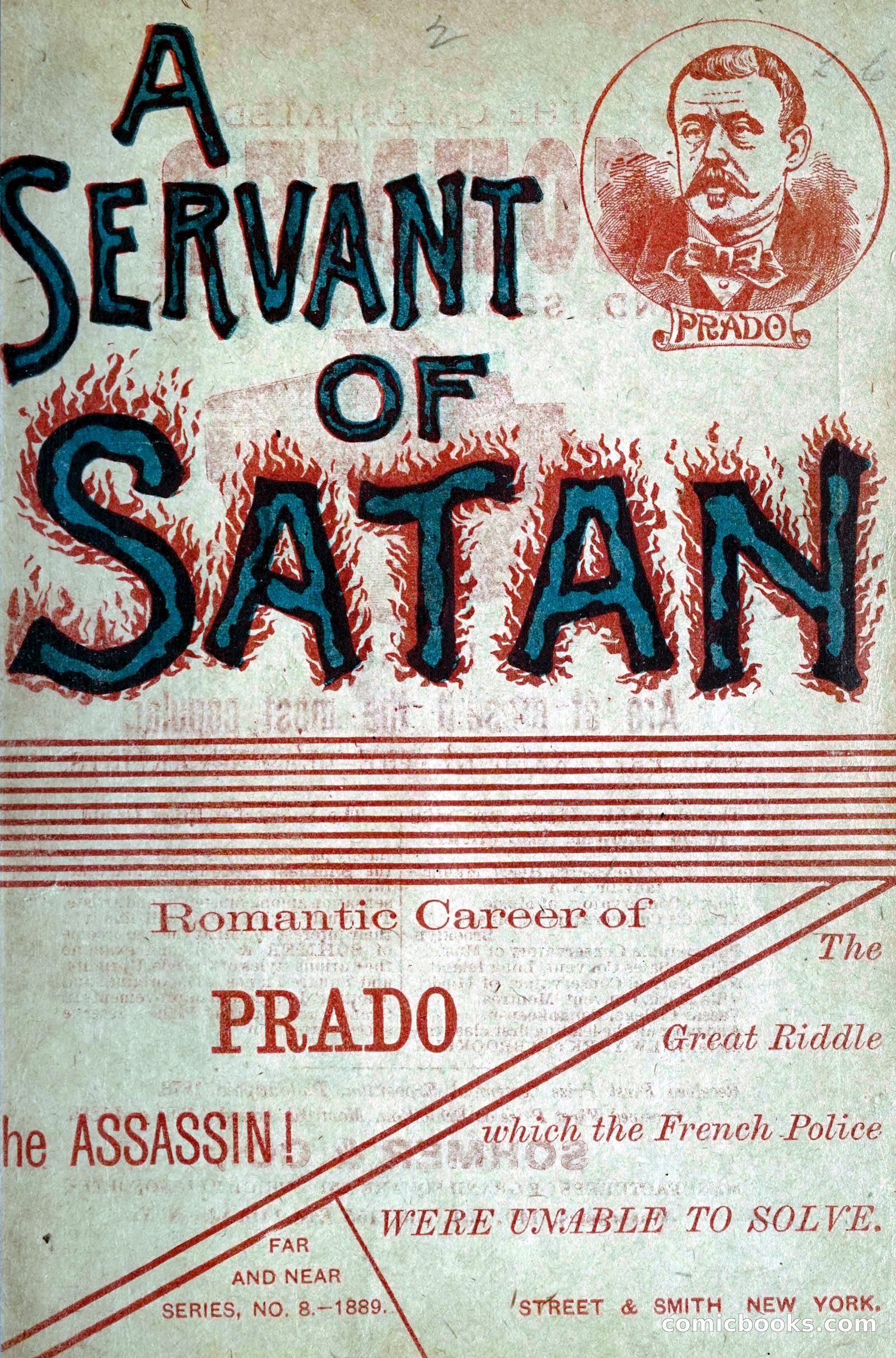 A Servant of Satan: Romantic Career of Prado the Assassin by Berard, Louis. [from old catalog]