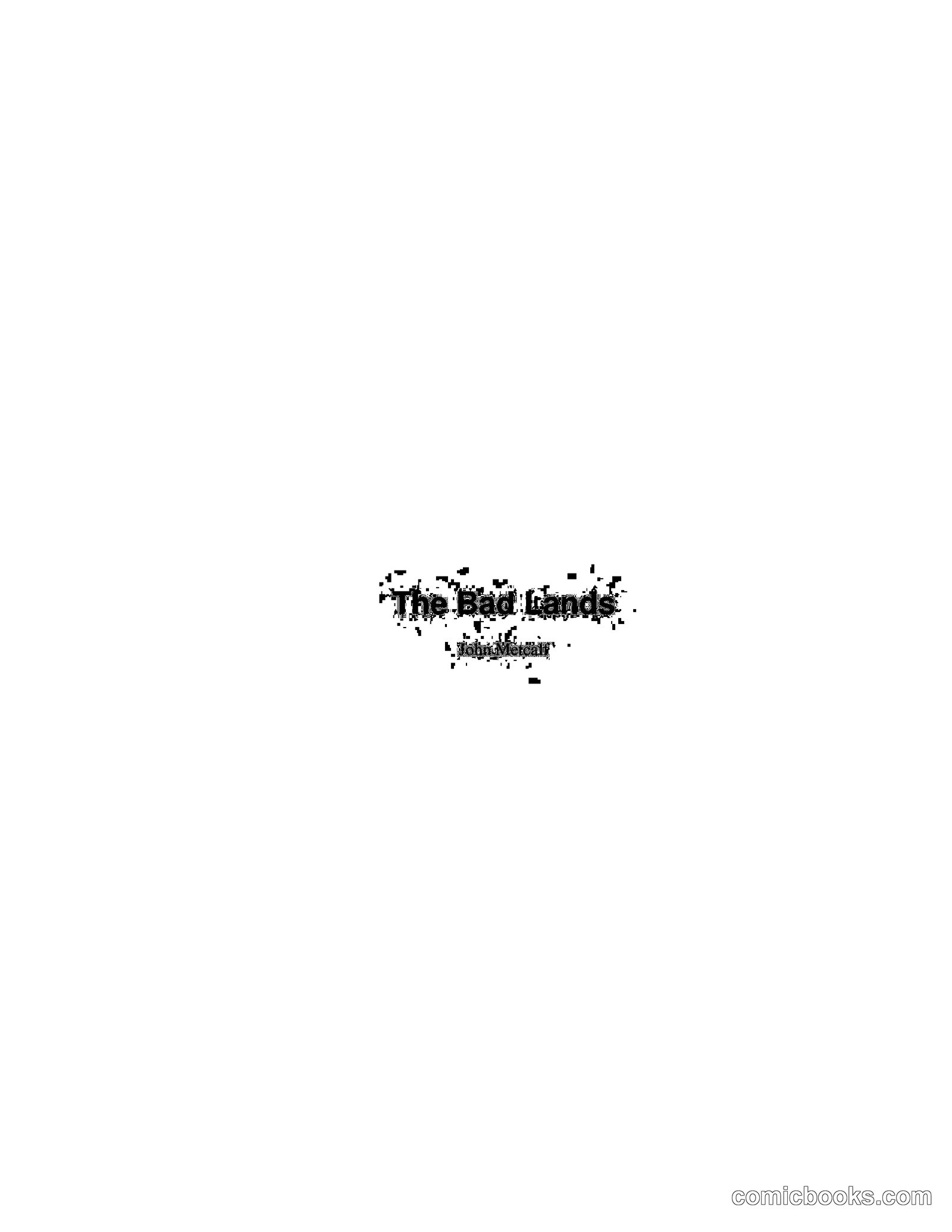 The Bad Lands