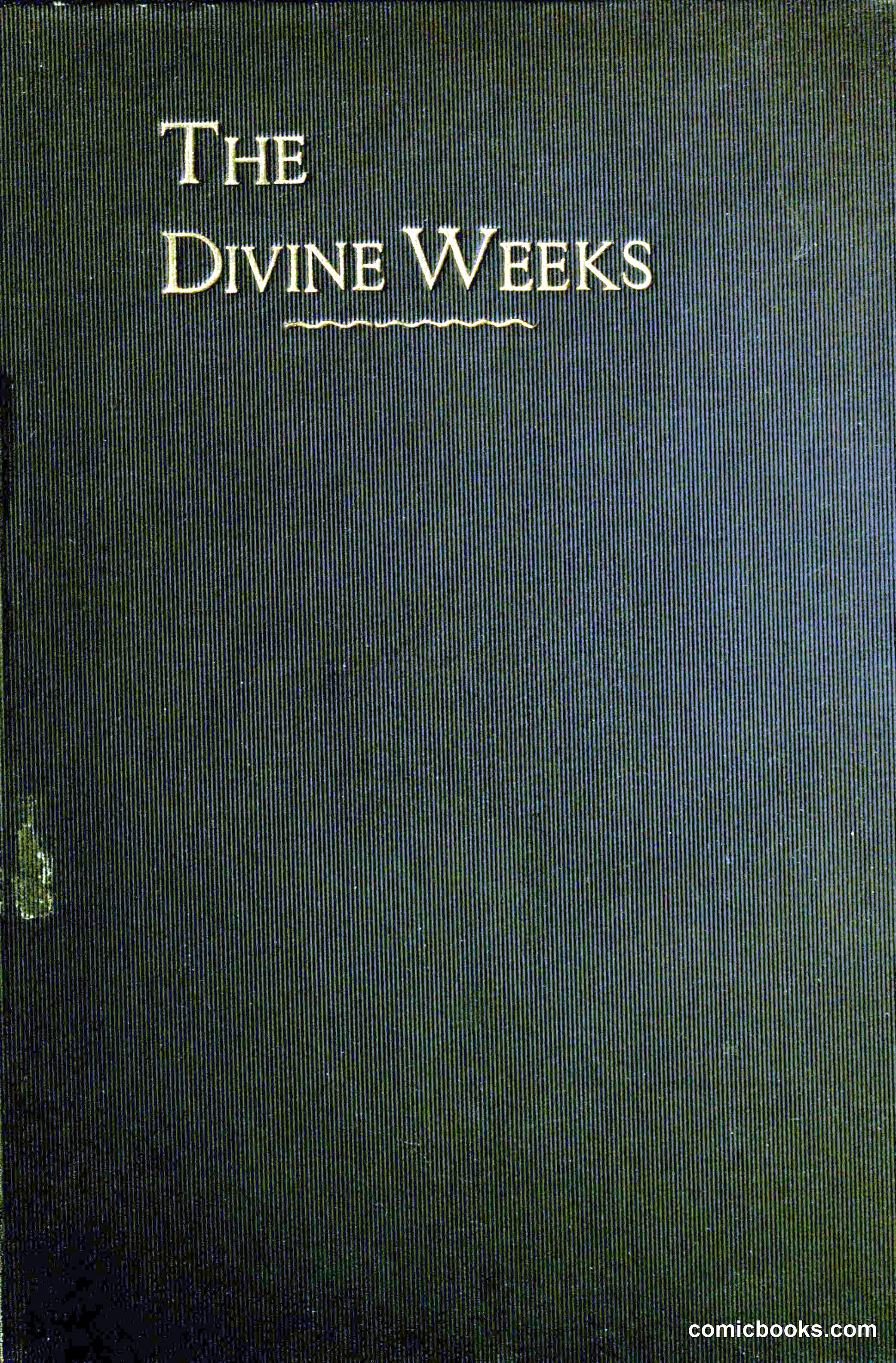 The Divine Weeks