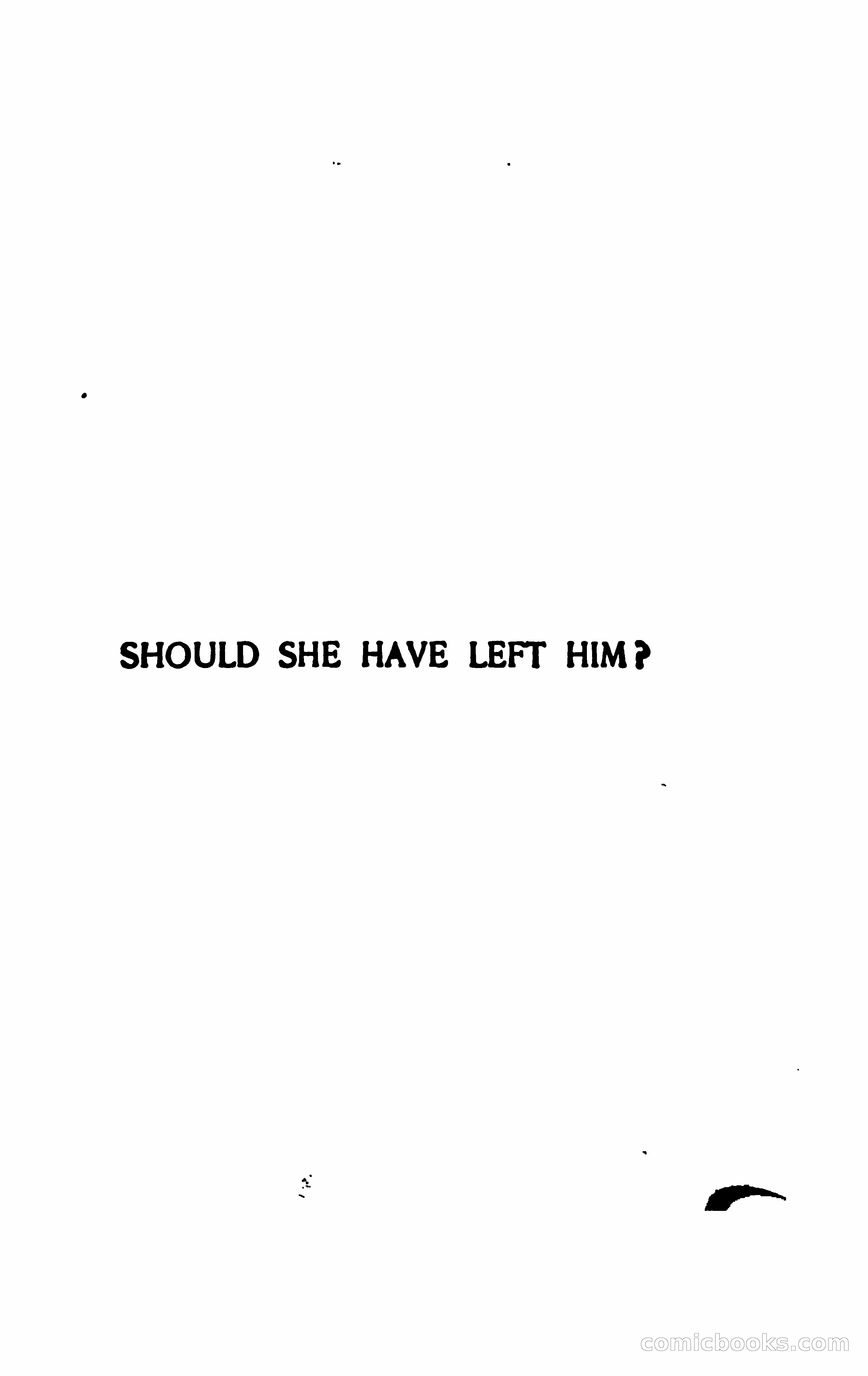 Should She Have Left Him? — page 10 of 294