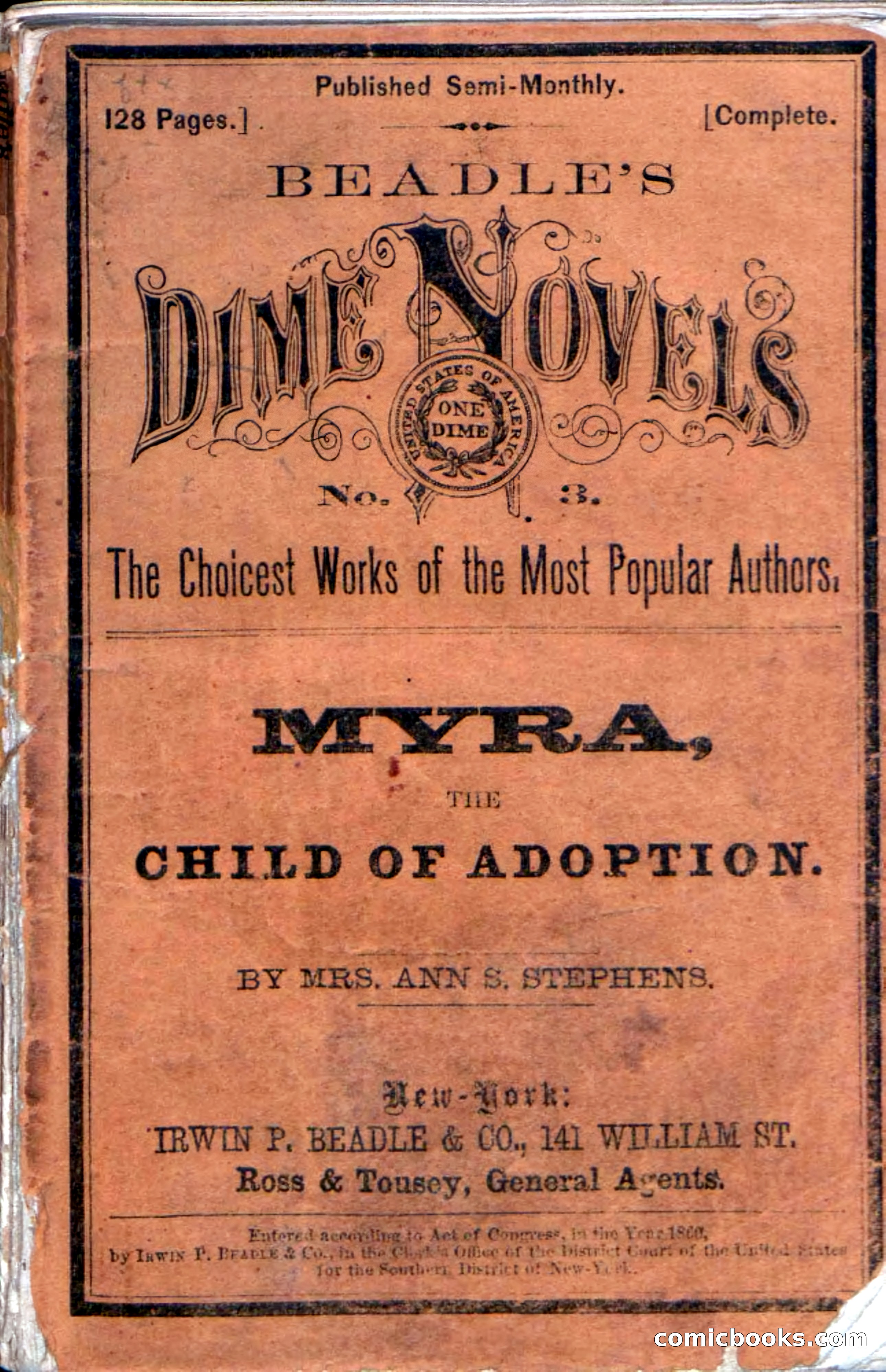 Beadle's Dime Novels No. 3: Myra, the Child of Adoption — page 1 of 130