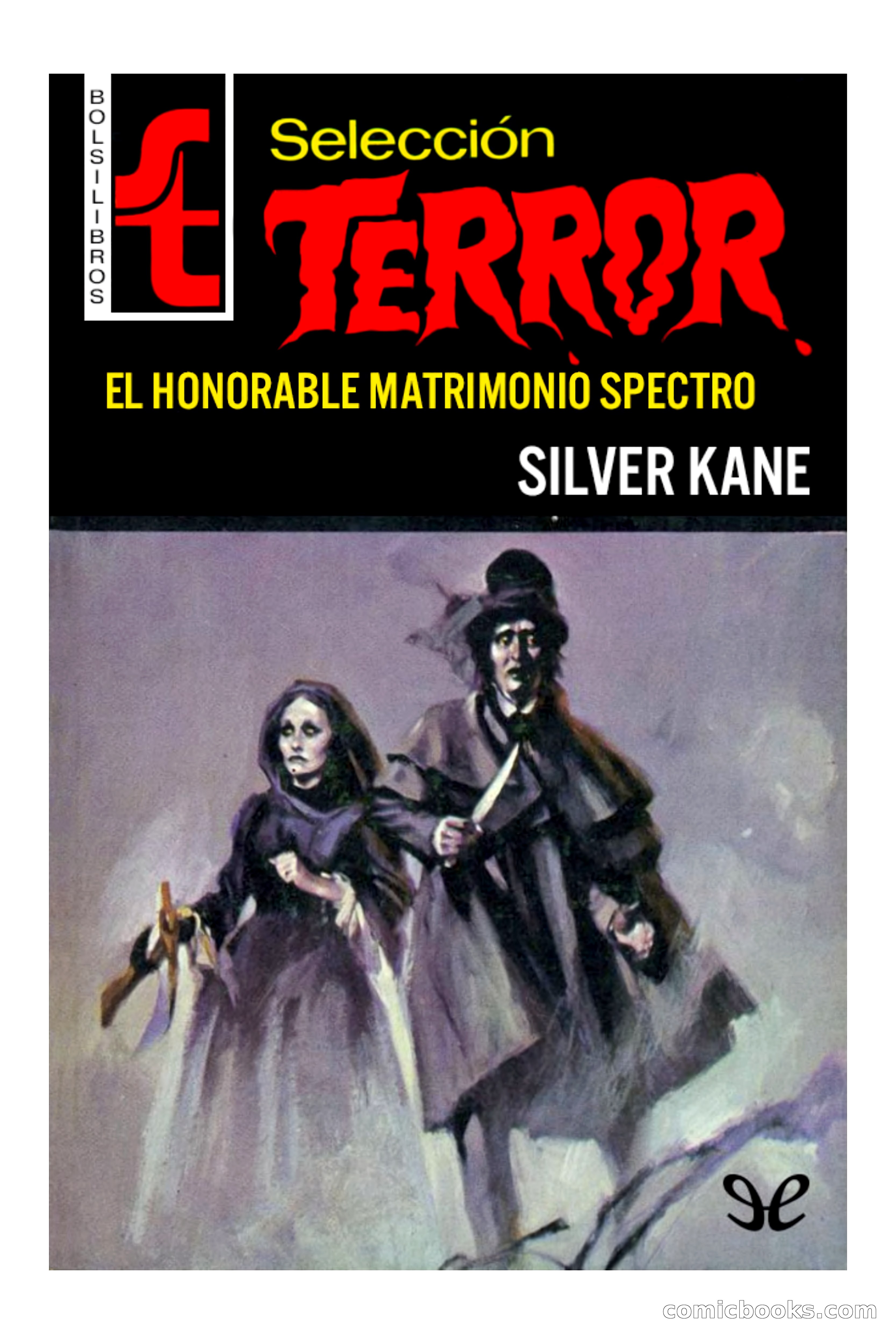 Selección Terror: El Honorable Matrimonio Spectro — page 1 of 103