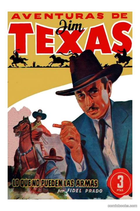 Aventuras de Jim Texas: Lo que no pueden las armas