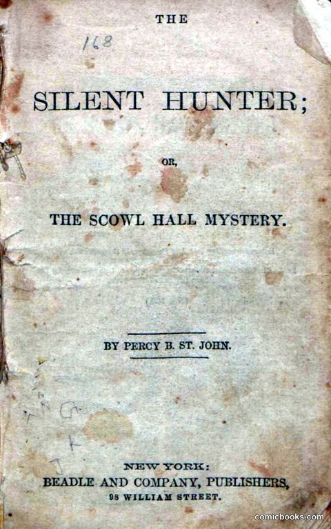 The Silent Hunter; or, The Scowl Hall Mystery