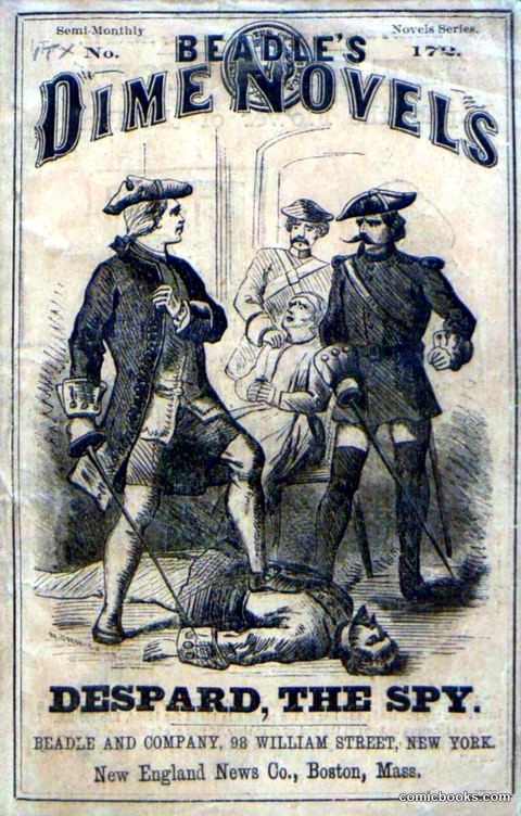 Beadle's Dime Novels No. 172: Despard, the Spy