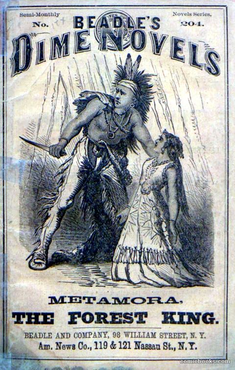 Beadle's Dime Novels No. 204: Metamora; or, The Forest King