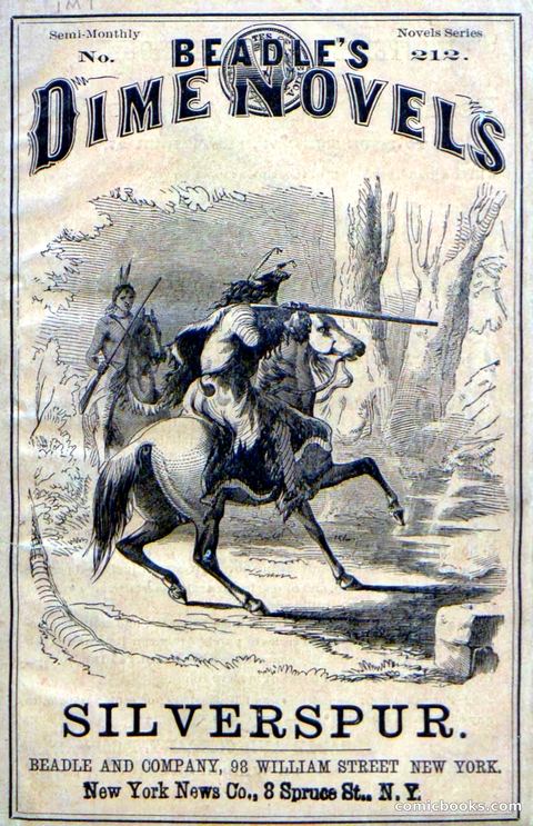 Beadle's Dime Novels No. 212: Silverspur