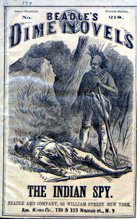 Beadle's Dime Novels No. 218: The Indian Spy