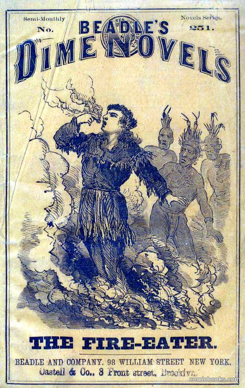 Beadle's Dime Novels No. 251: The Fire-Eater