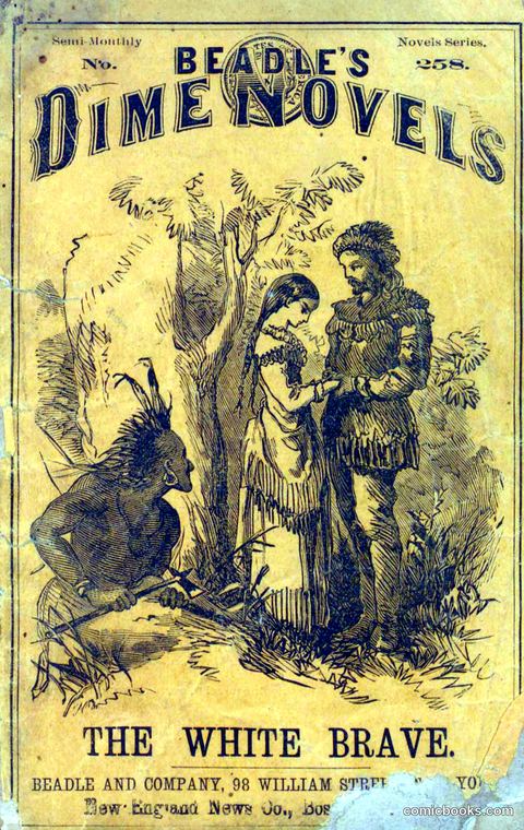 Beadle's Dime Novels No. 258: The White Brave