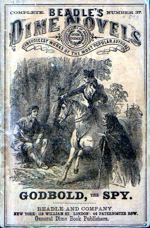 Beadle's Dime Novels No. 37: Godbold, the Spy