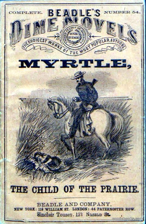 Beadle's Dime Novels No. 54: Myrtle, the Child of the Prairie