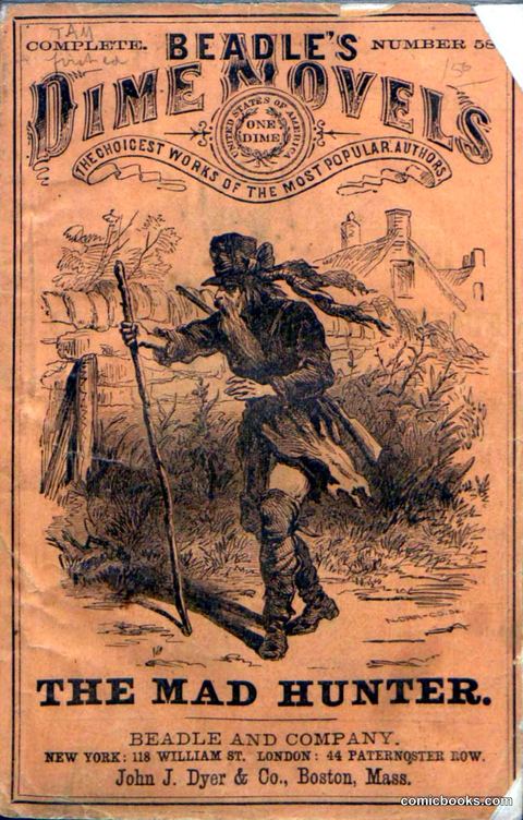 Beadle's Dime Novels No. 58: The Mad Hunter