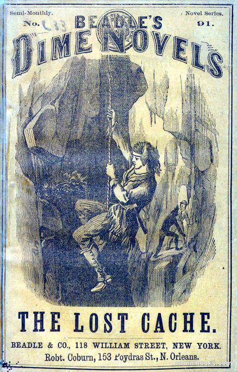 Beadle's Dime Novels, No. 91: The Lost Cache