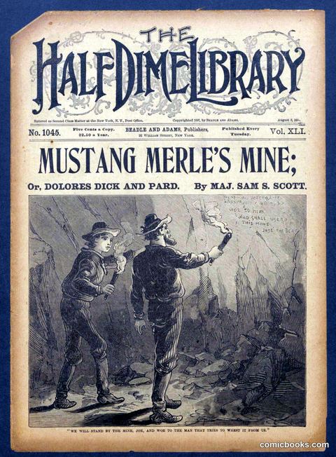 Mustang Merle's Mine; or, Dolores Dick and Pard
