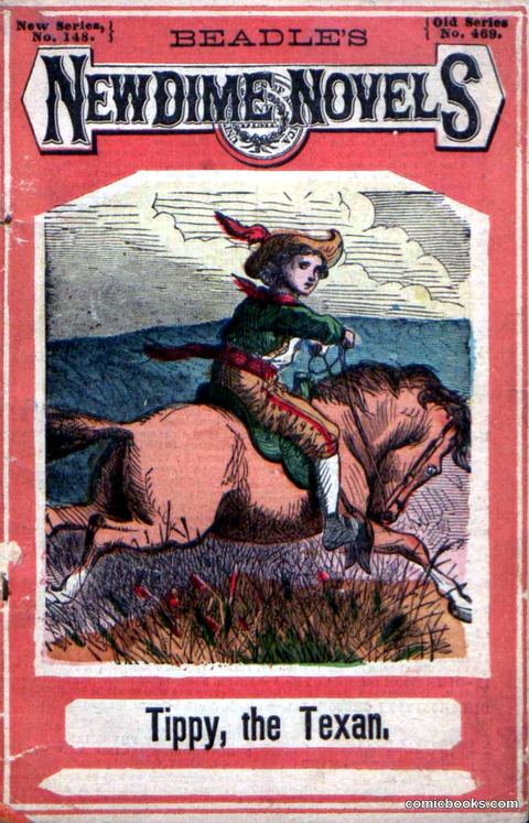Beadle's New Dime Novels: Tippy, the Texan