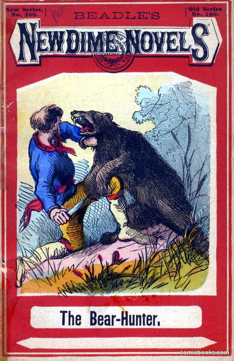 Beadle's Dime Novels: The Bear-Hunter