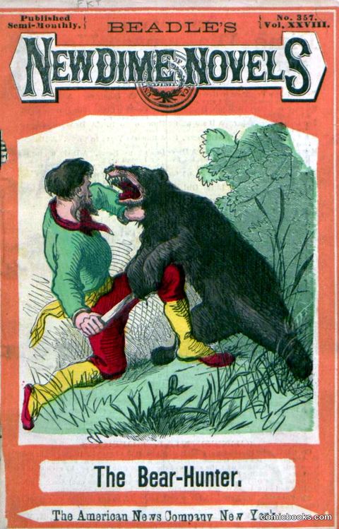 Beadle's New Dime Novels: The Bear-Hunter