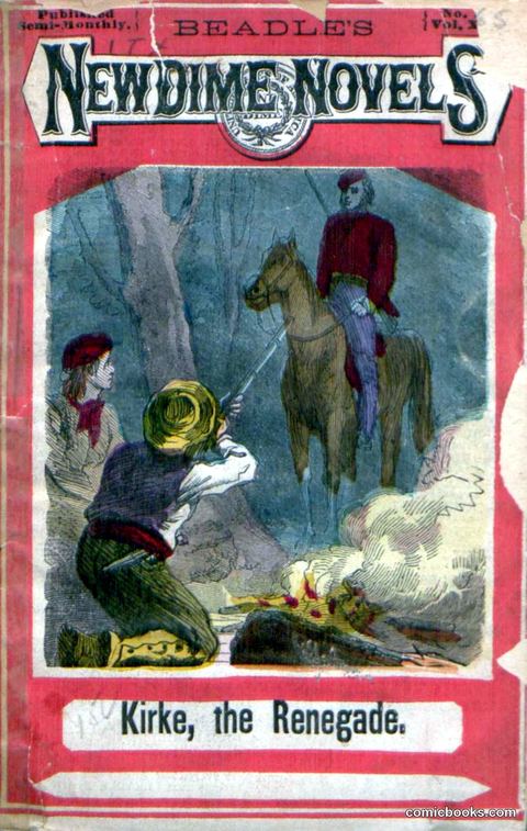 Beadle's New Dime Novels: 'Kirke, the Renegade'