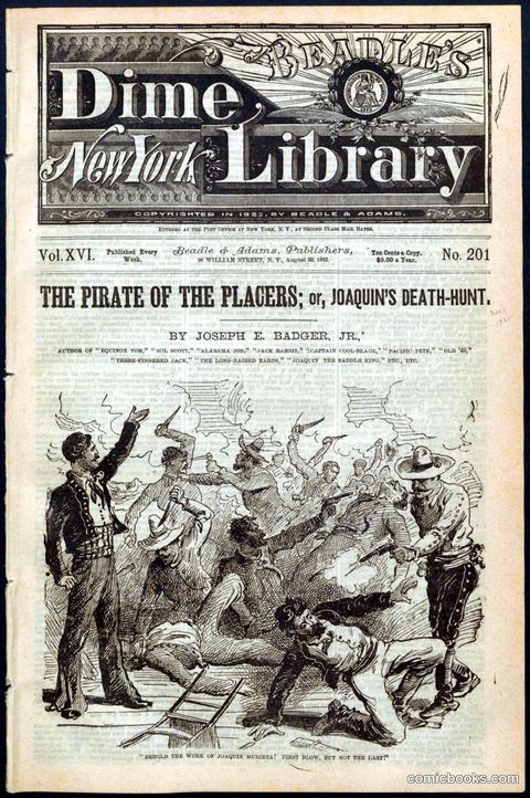 The Pirate of the Placers; or, Joaquin's Death-Hunt