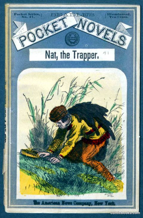 Beadle's Pocket Novels No. 41: Nat, the Trapper