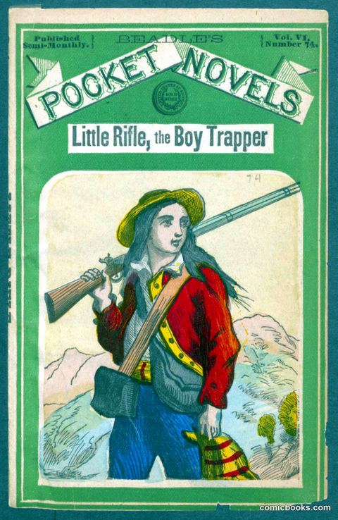 Beadle's Pocket Novels No. 74: Little Rifle, the Boy Trapper
