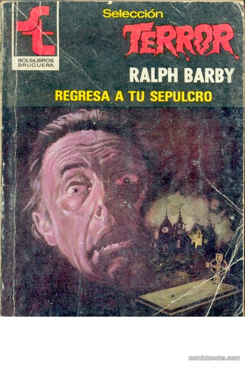 Selección Terror: Regresa a tu sepulcro