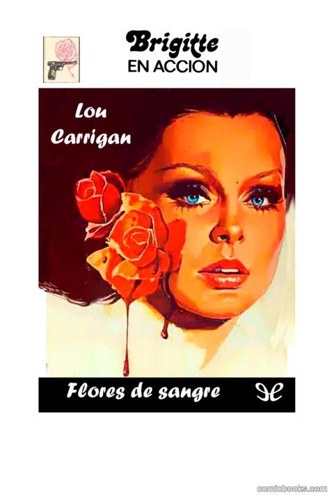 Brigitte en Acción: Flores de sangre